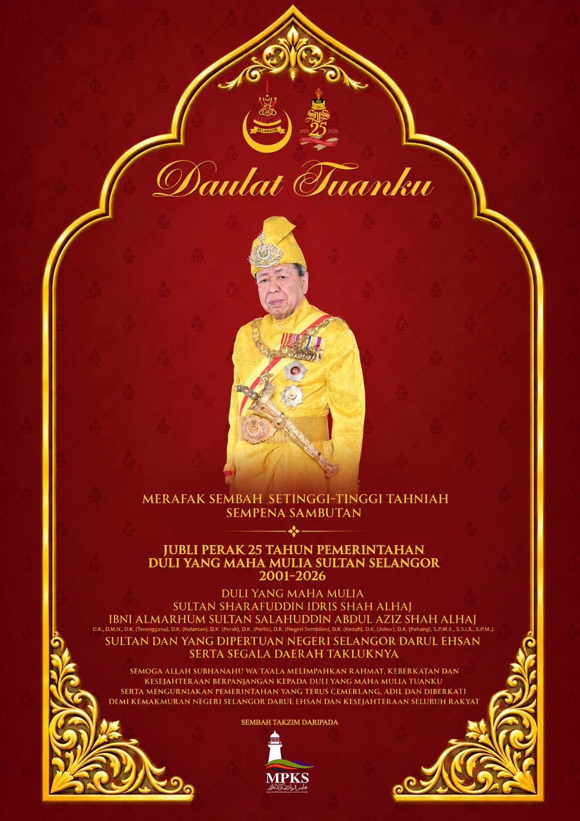 DAULAT TUANKU – JUBLI PERAK 25 TAHUN PEMERINTAHAN DULI YANG MAHA MULIA SULTAN SELANGOR