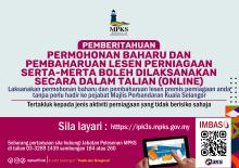 PERMOHONAN BAHARU DAN PEMBAHARUAN LESEN PERNIAGAAN SERTA-MERTA BOLEH DILAKSAKAN SECARA DALAM TALIAN (ONLINE)