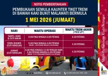 PEMBUKAAN SEMULA KAUNTER TIKET TREM BUKIT MALAWATI